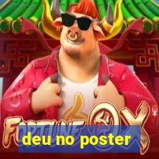 deu no poster